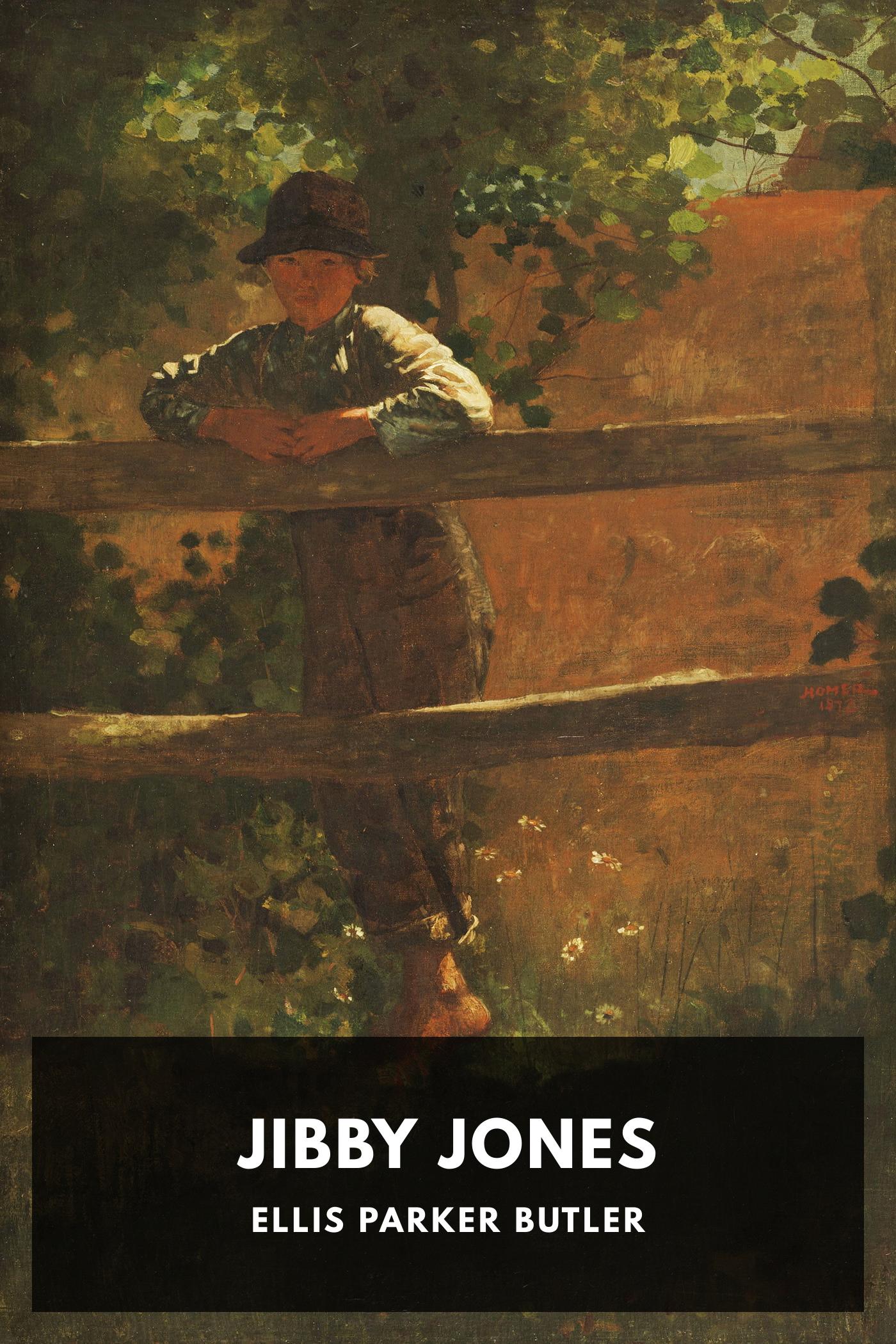 Jibby Jones - Ellis Parker Butler